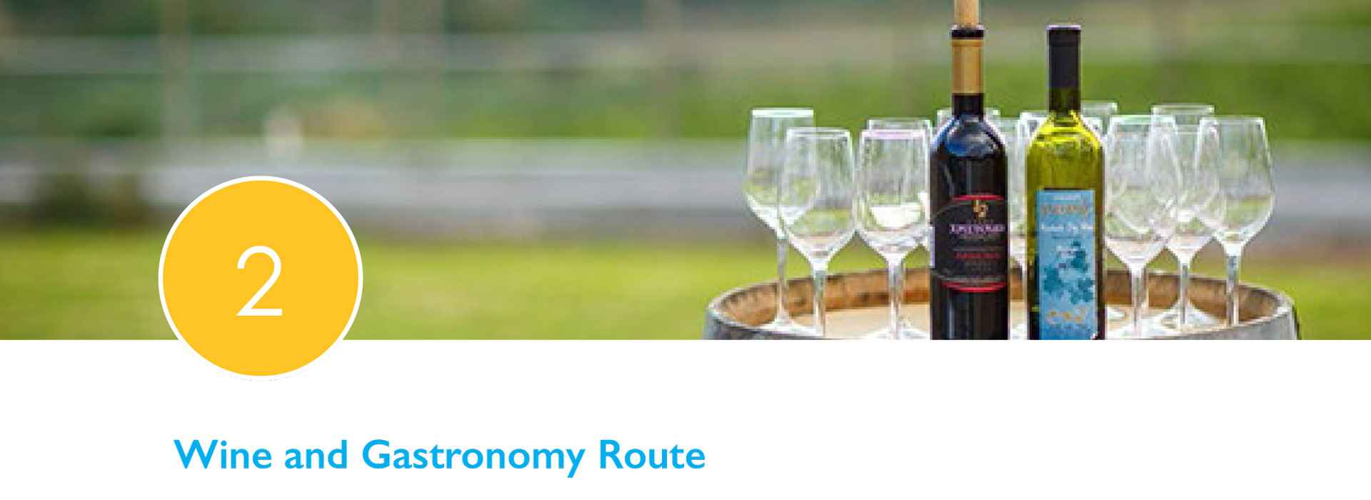 Wine and Gastronomi Route